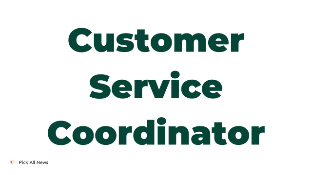 Job Description For a Customer Service Coordinator