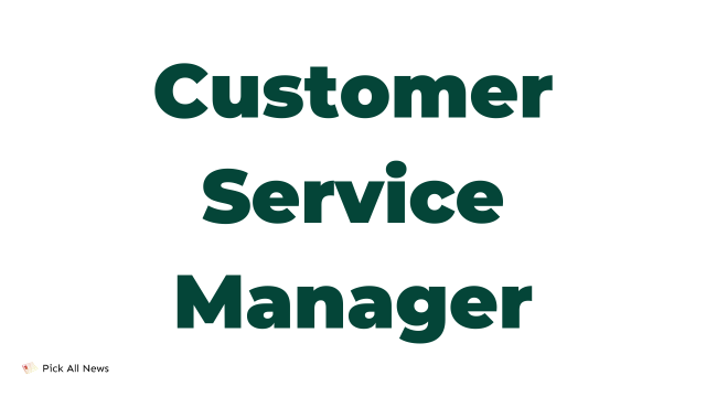 Job Description For a Customer Service Manager