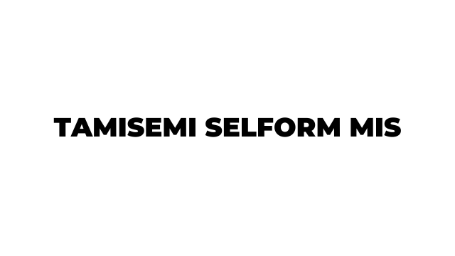 Tamisemi Selform Mis form five System