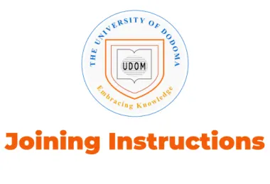 UDOM Joining Instructions PDF for 2024/2025 Academic year