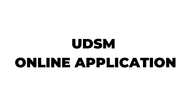 UDSM Online Application for 2024/2025 Academic Entry