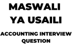 Maswali ya Usaili PSRS New Questions for Utumishi as Accounting Interview and How to Respond