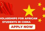 Scholarships for African students in china 2024-2025