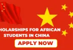 Scholarships for African students in china 2024-2025