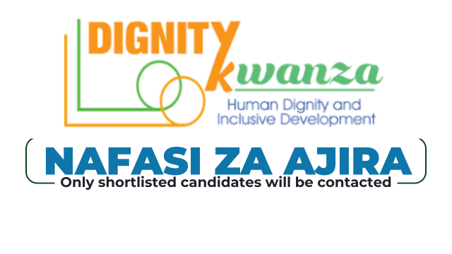 DIGNITY Kwanza Tanzania Hiring Assistant Legal Officer