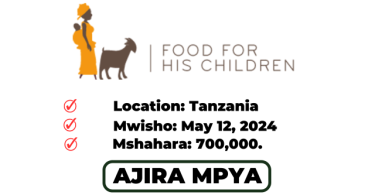 Food for His Children Tanzania Hiring Accountant & Administrative Assistant