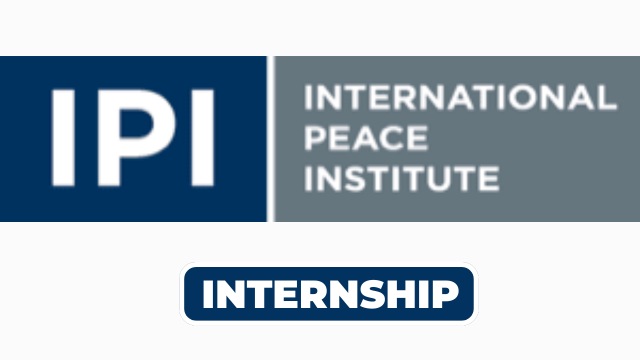 International Peace Institute Openings Website/Social Media Writing Internship Opportunity