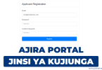 Ajira Portal Login and How to Apply for Jobs How to Register Ajira Portal Account