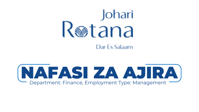 Johari Rotana Tanzania Hiring Finance; Financial Accountant