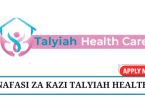 Talyiah Health care New open Positions Tanzania