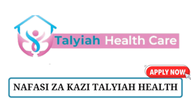 Talyiah Health care New open Positions Tanzania