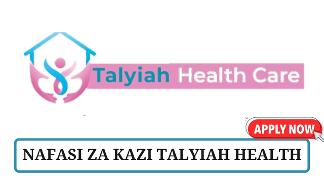 Talyiah Health care New open Positions Tanzania